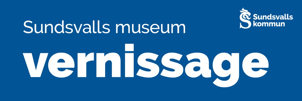 Sundvalls museum - vernissage